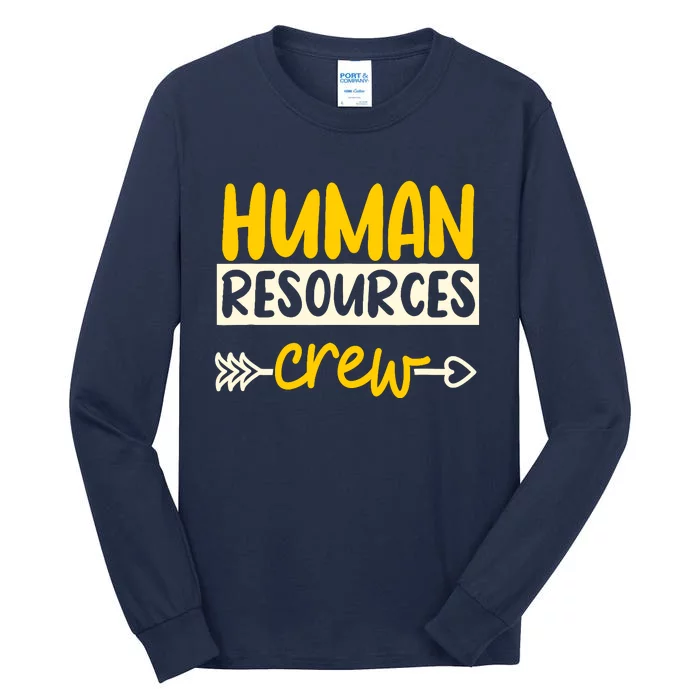 Human Resources Crew Hr Management Recruitment Hrm Tall Long Sleeve T-Shirt