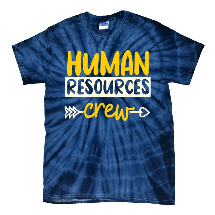 Human Resources Crew Hr Management Recruitment Hrm Tie-Dye T-Shirt