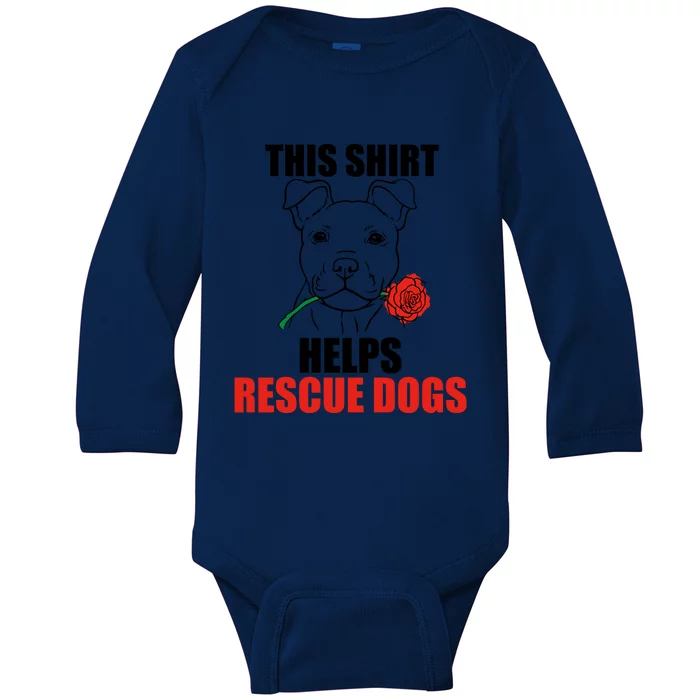 Helps Rescue Dogs Funny Gift Cute Rescue Puppy Valentines Day Gift Baby Long Sleeve Bodysuit