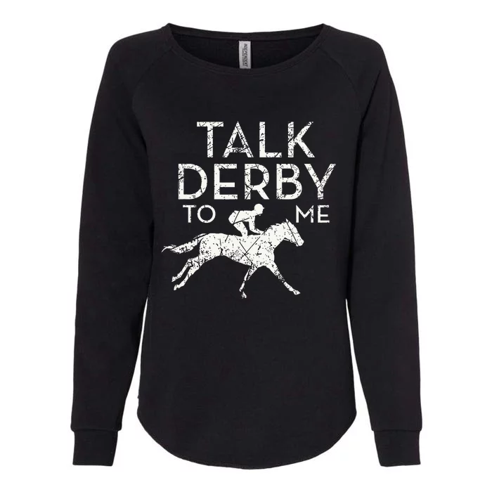 Horse Racing Derby Race Owner Lover Womens California Wash Sweatshirt