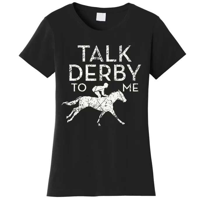 Horse Racing Derby Race Owner Lover Women's T-Shirt