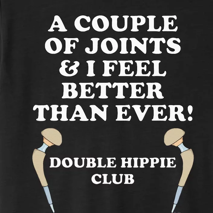 Hip Replacement DOUBLE HIPPIE CLUB Funny Hip Surgery ChromaSoft Performance T-Shirt