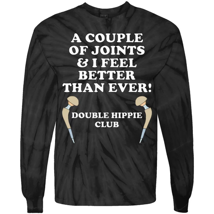 Hip Replacement DOUBLE HIPPIE CLUB Funny Hip Surgery Tie-Dye Long Sleeve Shirt