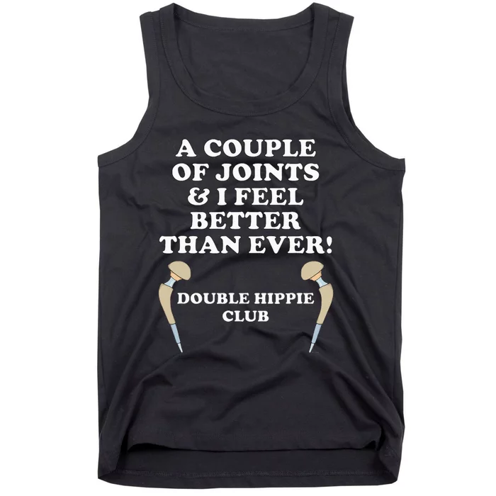 Hip Replacement DOUBLE HIPPIE CLUB Funny Hip Surgery Tank Top