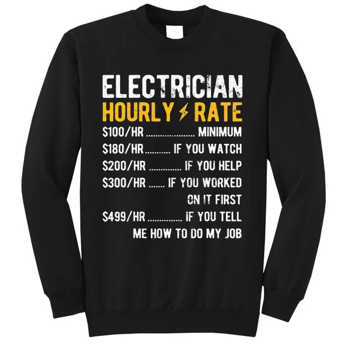 Hourly Rate Electricity Electrician Tall Sweatshirt