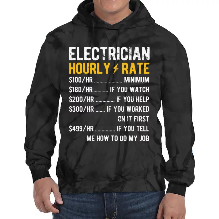 Hourly Rate Electricity Electrician Tie Dye Hoodie