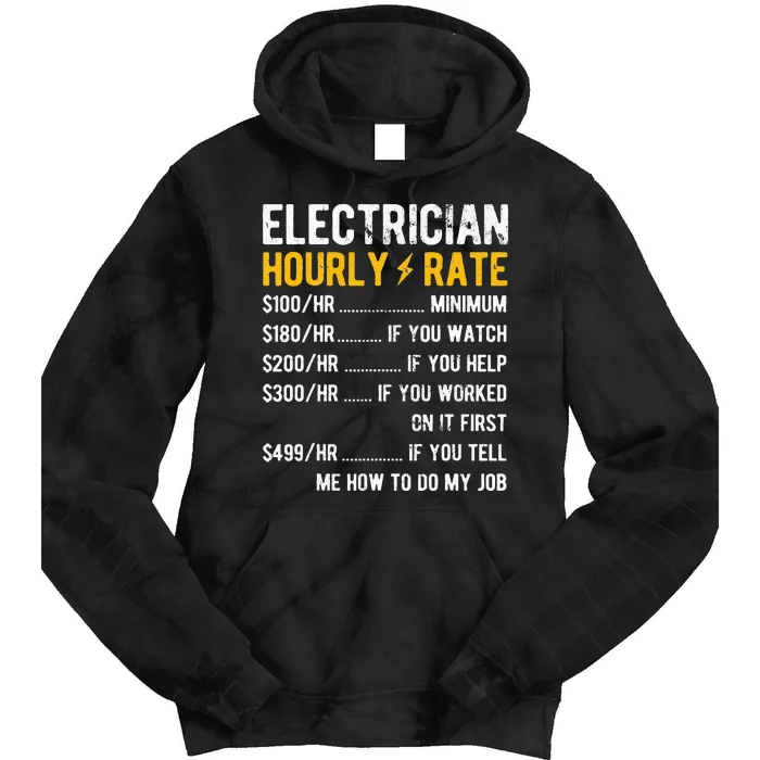 Hourly Rate Electricity Electrician Tie Dye Hoodie