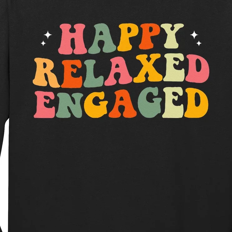 Happy Relaxed Engaged ABA Behavior Analyst Special Education Long Sleeve Shirt