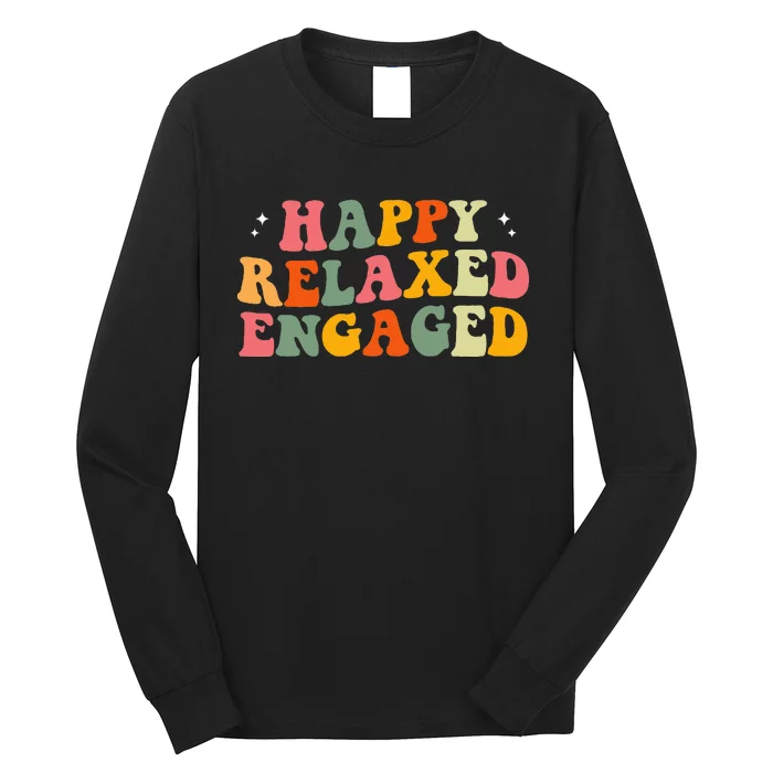 Happy Relaxed Engaged ABA Behavior Analyst Special Education Long Sleeve Shirt