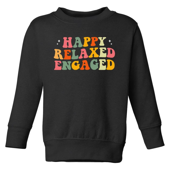 Happy Relaxed Engaged ABA Behavior Analyst Special Education Toddler Sweatshirt