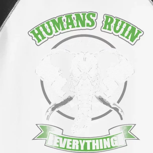 Humans Ruin Everything Animal Rights Earth Day Environmental Toddler Fine Jersey T-Shirt