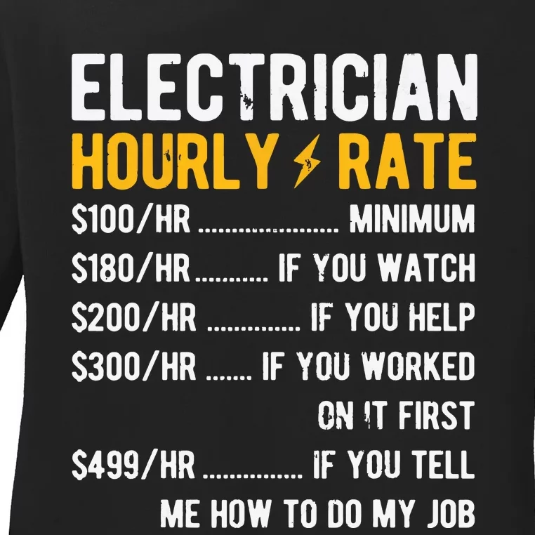 Hourly Rate Electricity Electrician Ladies Long Sleeve Shirt