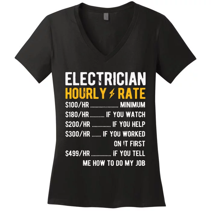 Hourly Rate Electricity Electrician Women's V-Neck T-Shirt