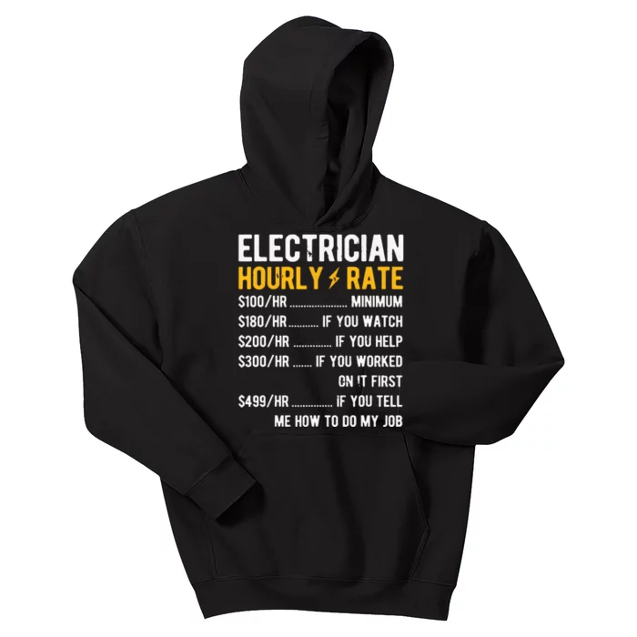 Hourly Rate Electricity Electrician Kids Hoodie