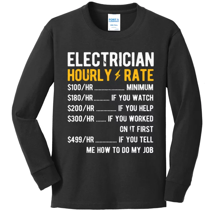 Hourly Rate Electricity Electrician Kids Long Sleeve Shirt