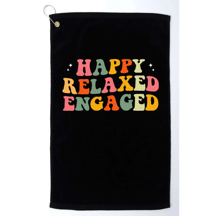 Happy Relaxed Engaged Platinum Collection Golf Towel