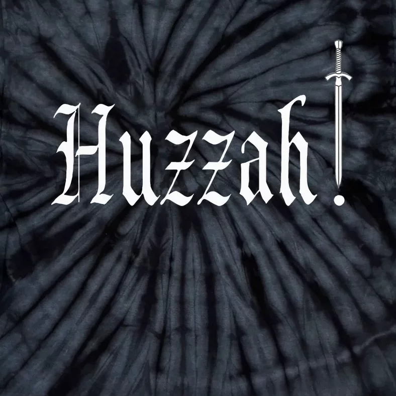 Huzzah Renaissance Faire Renfest Medieval Jousting Festival Tie-Dye T-Shirt