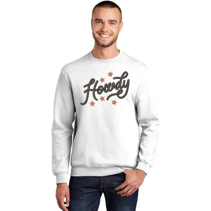 Howdy Rope Funny And Humorous Country Western Cowboy Phrase Sweatshirt