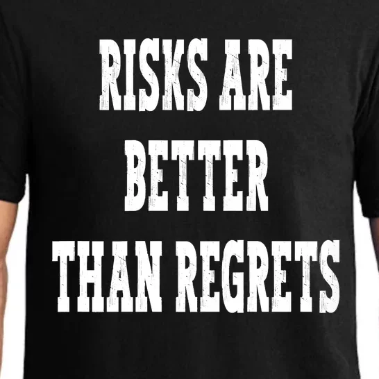 Happy Retro Funny Motivational Risks Are Better Than Regrets Pajama Set