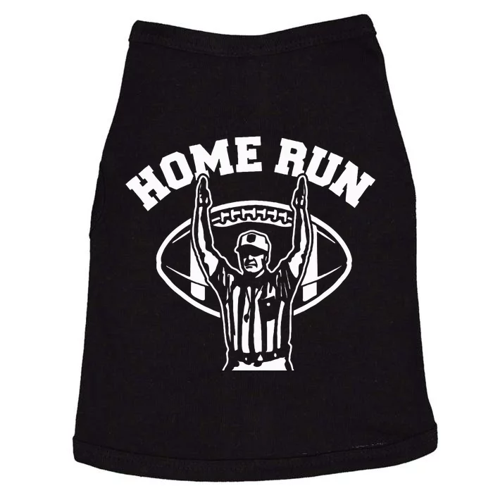 Home Run Football Referee Funny Football Touchdown Homerun Doggie Tank