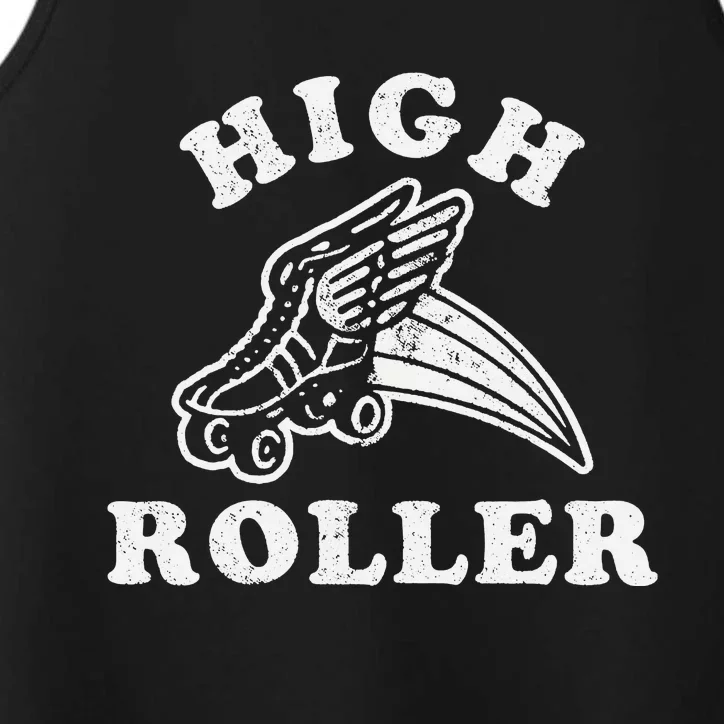 High Roller Funny Roller Skating Meme Performance Tank