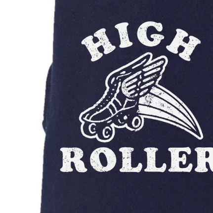 High Roller Funny Roller Skating Meme Doggie 3-End Fleece Hoodie