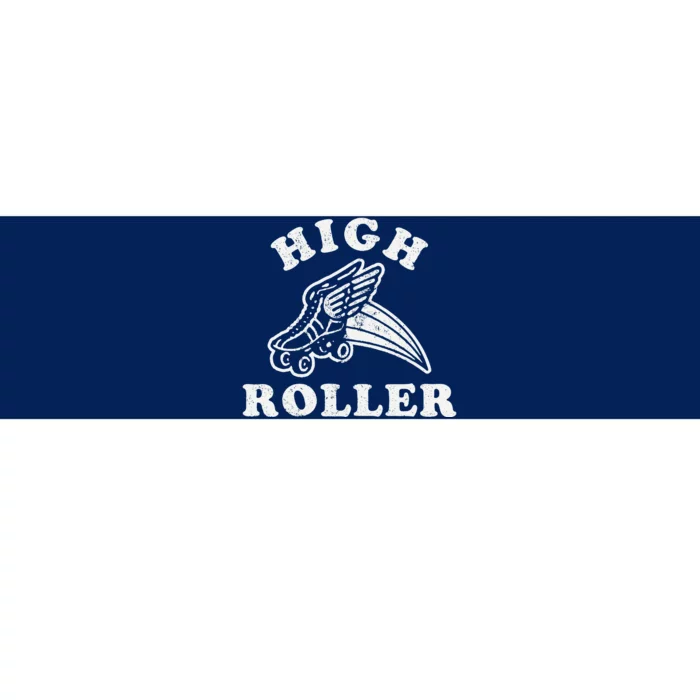 High Roller Funny Roller Skating Meme Bumper Sticker