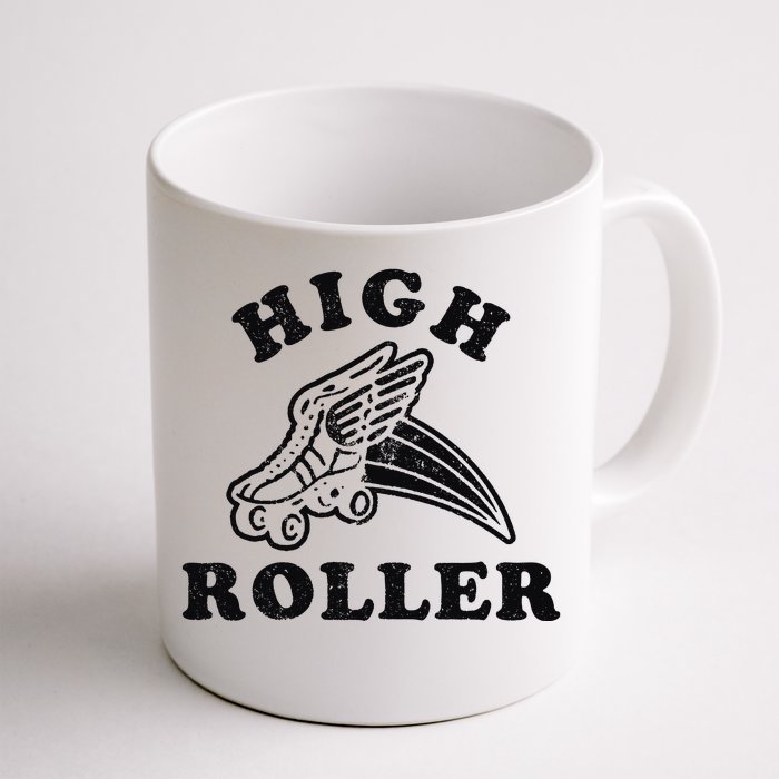 High Roller Funny Roller Skating Meme Front & Back Coffee Mug