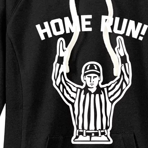 Home Run! (Football Referee) funny saying sarcastic Women's Fleece Hoodie