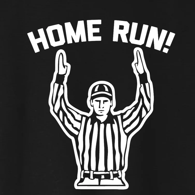 Home Run! (Football Referee) funny saying sarcastic Women's Crop Top Tee