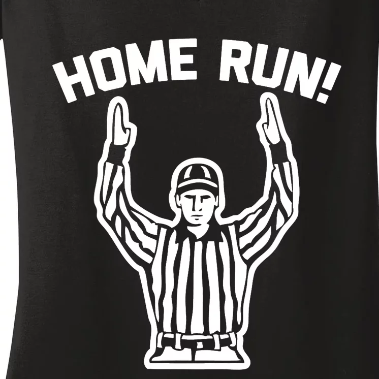 Home Run! (Football Referee) funny saying sarcastic Women's V-Neck T-Shirt