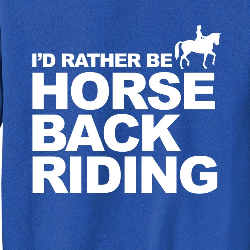 Horseback Riding Gift Cute Gift And Horse Riders Tall Sweatshirt