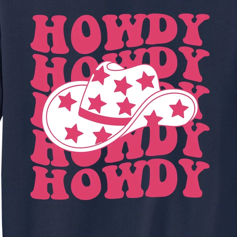 Howdy Retro Groovy Tall Sweatshirt