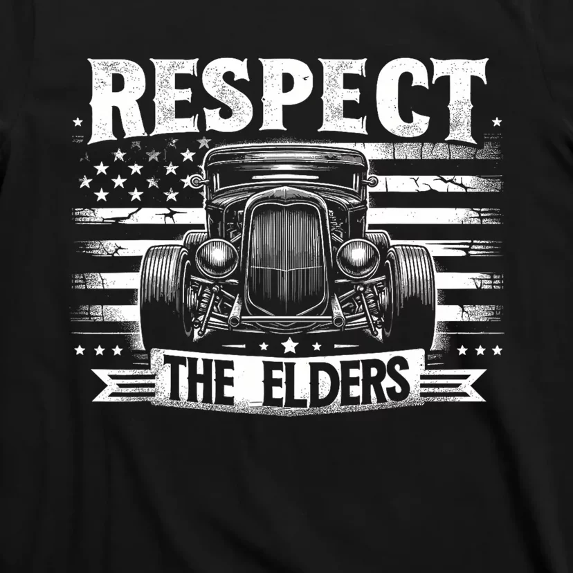 Hot Rod Grandpa Respect The Elders Patriotic Rat Rod Car T-Shirt