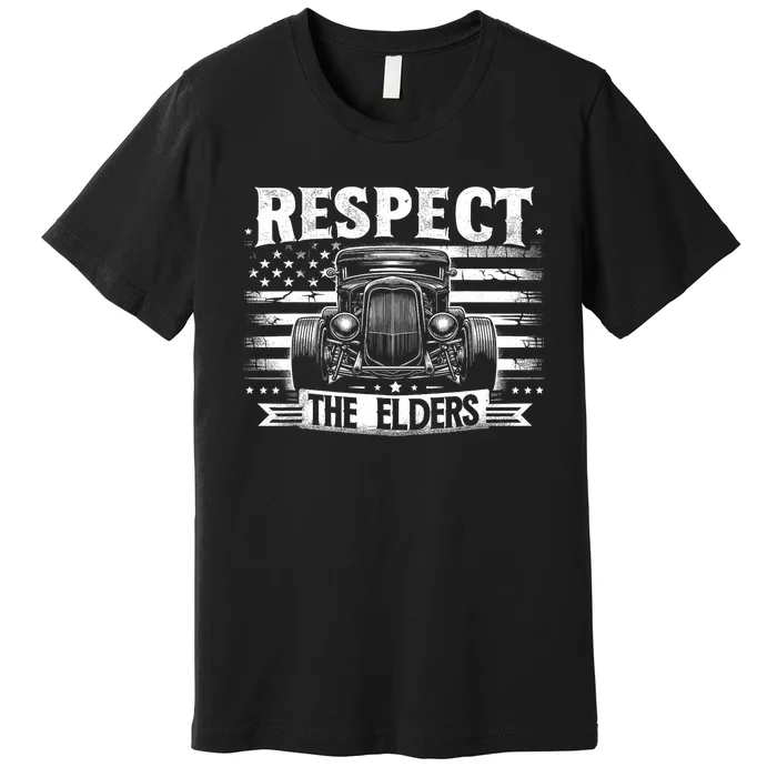 Hot Rod Grandpa Respect The Elders Patriotic Rat Rod Car Premium T-Shirt