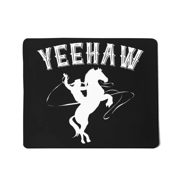 Horseback Riding Howdy Western Rodeo Yeehaw Cowboy Mousepad