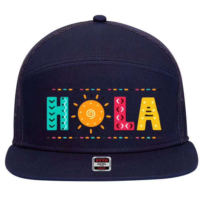 Hola Retro Hola Latina Hola Sunshine Hola Summer Hello Spanish 7 Panel Mesh Trucker Snapback Hat