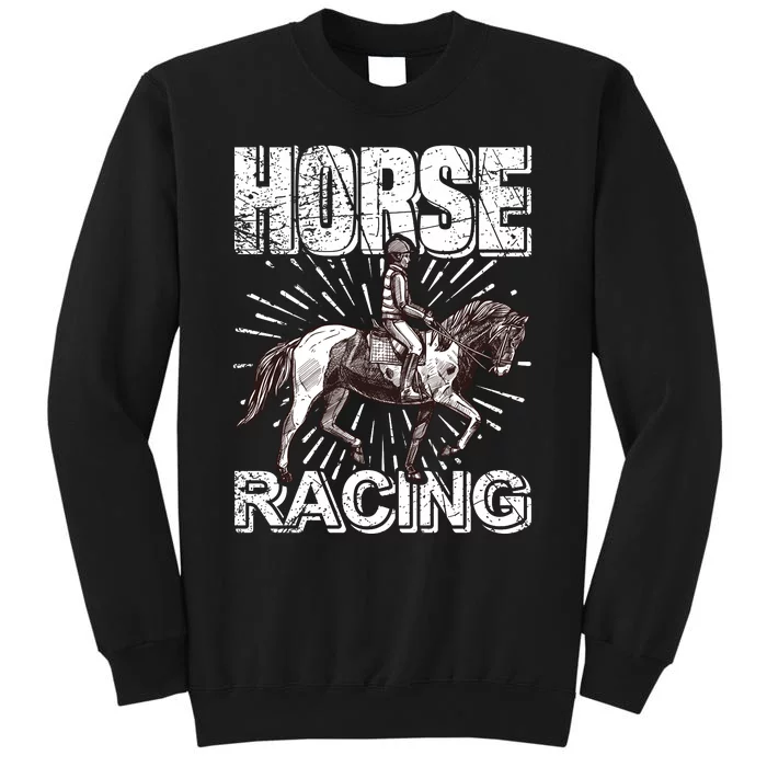 Horse Racing Tall Sweatshirt