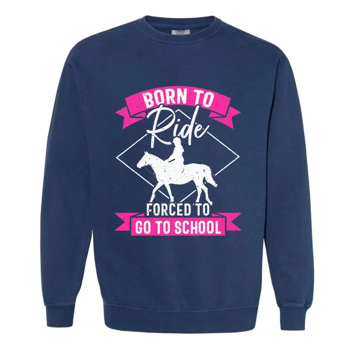 Horse Riding Horse Lover Equestrian Garment-Dyed Sweatshirt