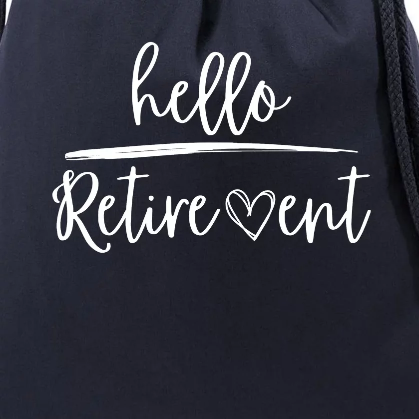 Hello Retirement Drawstring Bag