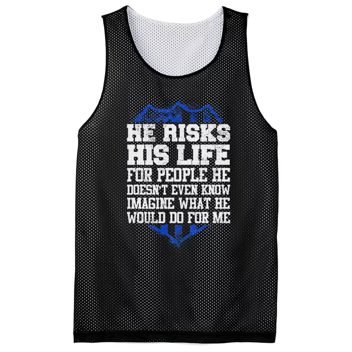 He Risks His Life Police Girlfriend Wife Cop Mesh Reversible Basketball Jersey Tank