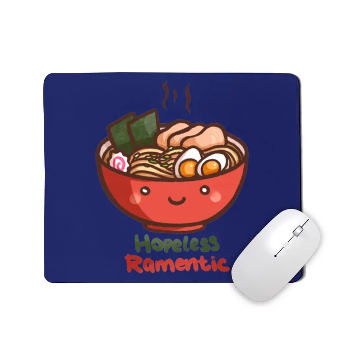 Hopeless Ramentic Mousepad