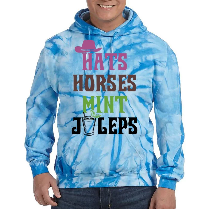 Horse Racing Hats Horses And Mint Juleps Ky Derby Horse Cool Gift Tie Dye Hoodie