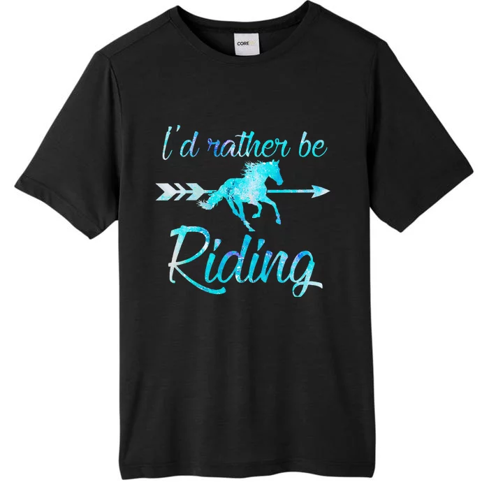 Horse Rider ID RATHER BE RIDING Horses ChromaSoft Performance T-Shirt