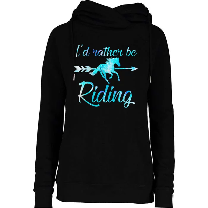 Horse Rider ID RATHER BE RIDING Horses Womens Funnel Neck Pullover Hood