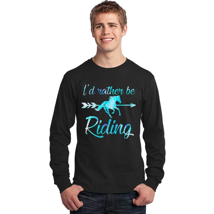 Horse Rider ID RATHER BE RIDING Horses Tall Long Sleeve T-Shirt