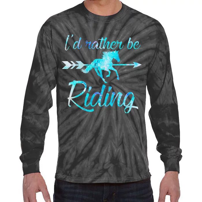 Horse Rider ID RATHER BE RIDING Horses Tie-Dye Long Sleeve Shirt