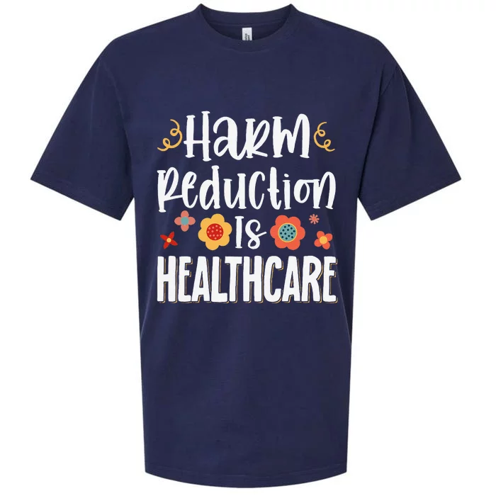 Harm Reduction Is Healthcare Sueded Cloud Jersey T-Shirt