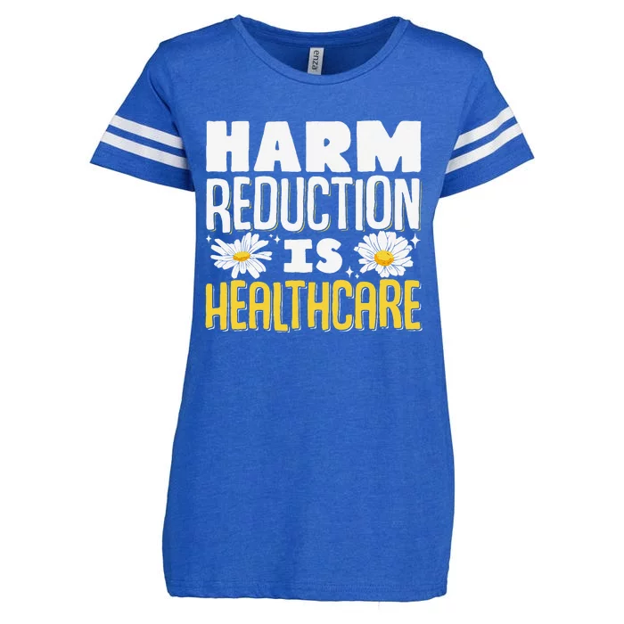 Harm Reduction Is Healthcare Enza Ladies Jersey Football T-Shirt