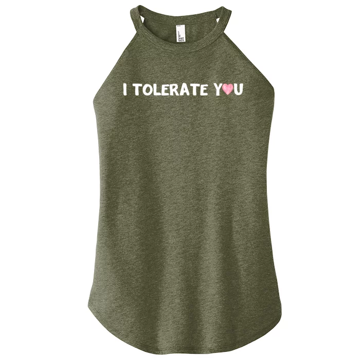 Hilarious Rotic I Tolerate You Cool Gift Women’s Perfect Tri Rocker Tank